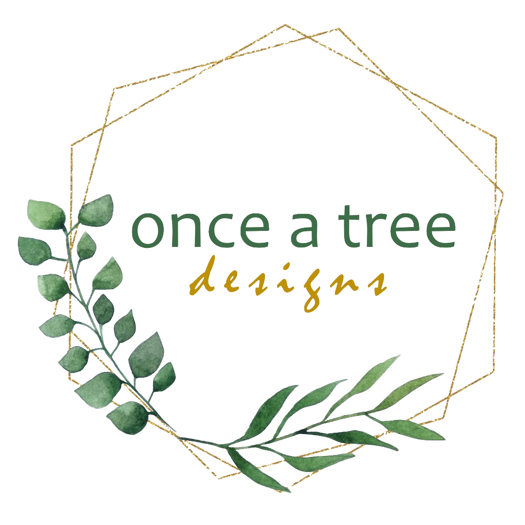 Once a Tree Designs